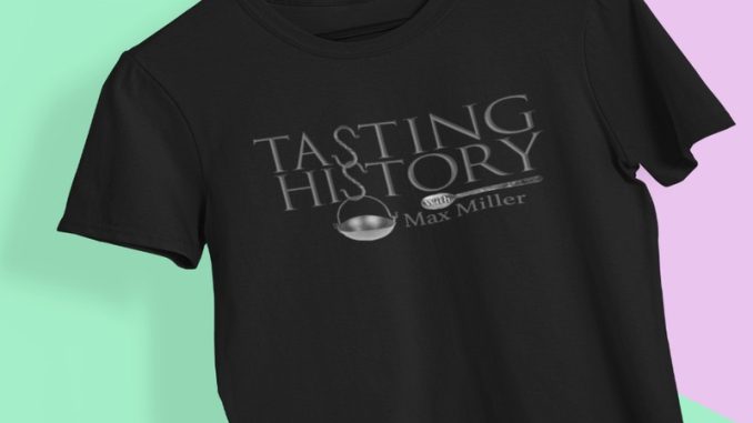 Discovering Taste: The Story Behind Tastinghistory Merch