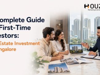 A Complete Guide for First-Time Investors: Real Estate Investment in Bangalore